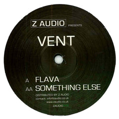 Vent (6) : Flava / Something Else (12")