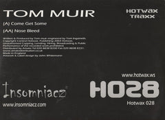 Tom Muir : Come Get Some / Nose Bleed (12")