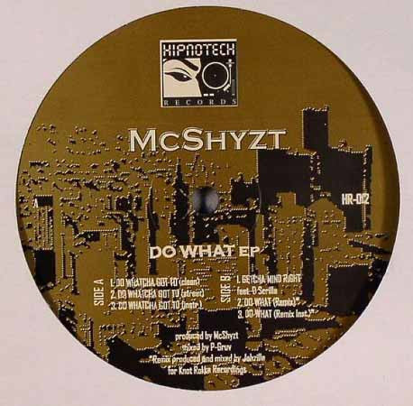 McShyzt : Do What EP (12", EP)