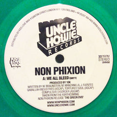 Non Phixion : We All Bleed (7", Ltd, Gre)