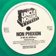 Non Phixion : We All Bleed (7", Ltd, Gre)