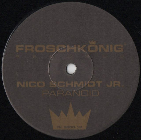 Nico Schmidt Jr. : Paranoid (12")