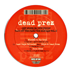 Dead Prez : Turn Off The Radio: The Mixtape Vol. 2-Get Free Or Die Tryin' (2xLP, Mixed)