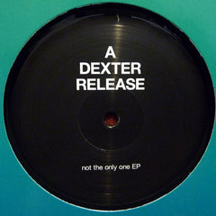 Dexter : Not The Only One EP (12", EP)