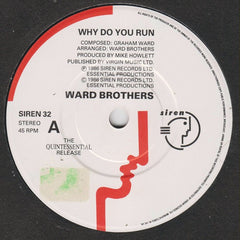 The Ward Brothers : Why Do You Run? (7", Single)