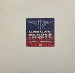 Unsung Heroes With Siah & Yeshua daPoED : The Norm / Transatlantic (12")