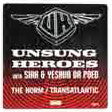 Unsung Heroes With Siah & Yeshua daPoED : The Norm / Transatlantic (12")