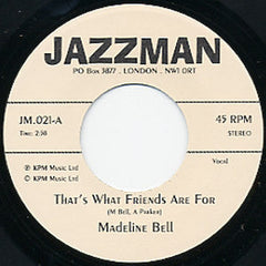 Madeline Bell / Alan Parker : That's What Friends Are For (7")