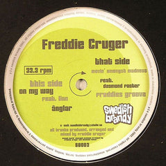 Freddie Cruger : On My Way (12")