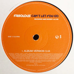 Fabolous Featuring Mike Shorey & Lil' Mo : Can't Let You Go (12", Single, Promo)