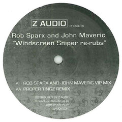 Rob Sparx & John Maveric : Windscreen Sniper (Re-Rubs) (12")