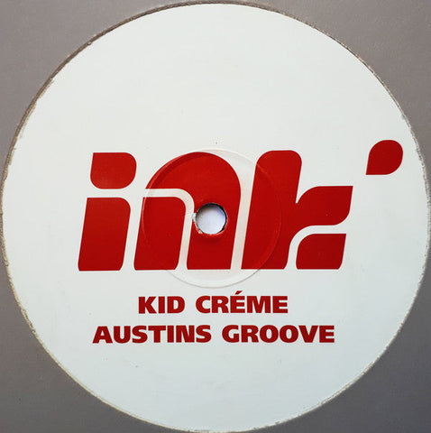 Kid Crème : Austins Groove (12", Red)