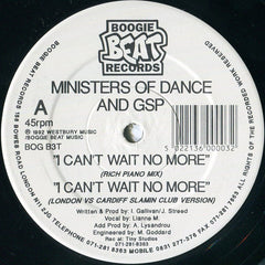 Ministers Of Dance & G.S.P. : I Can't Wait No More (12")