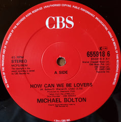 Michael Bolton : How Can We Be Lovers (12")
