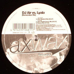 DJ Air vs. Lyala : Remember Me (12")