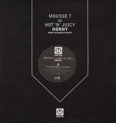 Mousse T. Vs Hot 'N' Juicy : Horny (Boris Dlugosch Mixes) (12")