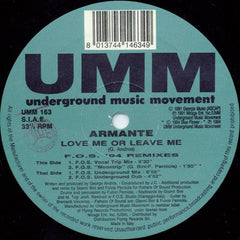 Armante : Love Me Or Leave Me (F.O.S. '94 Remixes) (12")