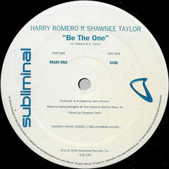 Harry "Choo Choo" Romero Feat. Shawnee Taylor : Be The One (12")