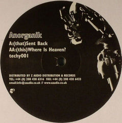Anorganik : Sent Back / Where Is Heaven? (12", Promo)