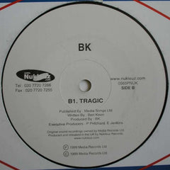 Astra / BK : I Need It / Tragic (12")