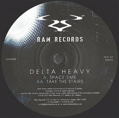 Delta Heavy : Space Time / Take The Stairs (12")