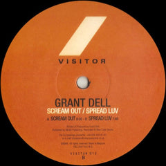 Grant Dell : Scream Out / Spread Luv (12")