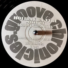 Groove Chronicles : Holiday Da Vybe (12")