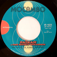 Païkan & The Sadhus / Païkan & The Mighty Mocambos : Ananda The Great / Ballad Of The Bombay Sapphires (7")