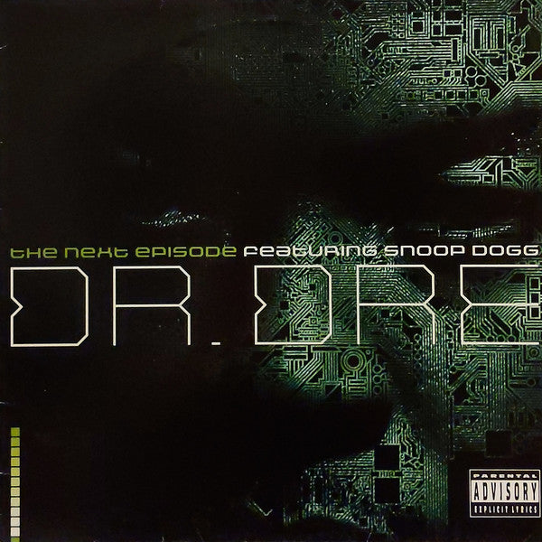 Dr. Dre Featuring Snoop Dogg : The Next Episode (12")