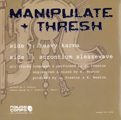 DJ Manipulate & Thresh : Heavy Karma (7", Single, Ltd)