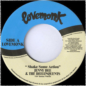 Jenny Dee & The Deelinquents : Shake Some Action (7", Single)