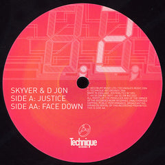 Skyver & D Jon : Justice / Face Down (12")