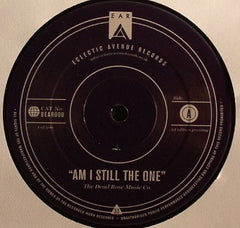 Dead Rose Music Company : Am I Still The One (12")