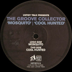 The Groove Collector : Mosquito / Cool Hunted (12")