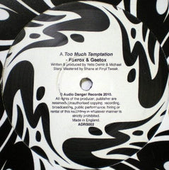 Foxrox & Geetox / BMK (3) & Coda (11) : Too Much Temptation / Sunrise (Zen Remix) (12")