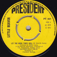 Little Beaver : Let The Good Times Roll (7", Single)