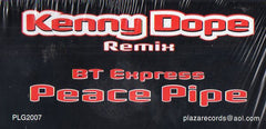 B.T. Express : Peace Pipe (Kenny Dope Remixes) (12")