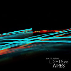 Black Sun Empire : Lights And Wires (2x12")