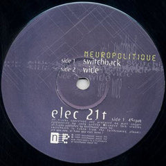Neuropolitique : Switchback (12")