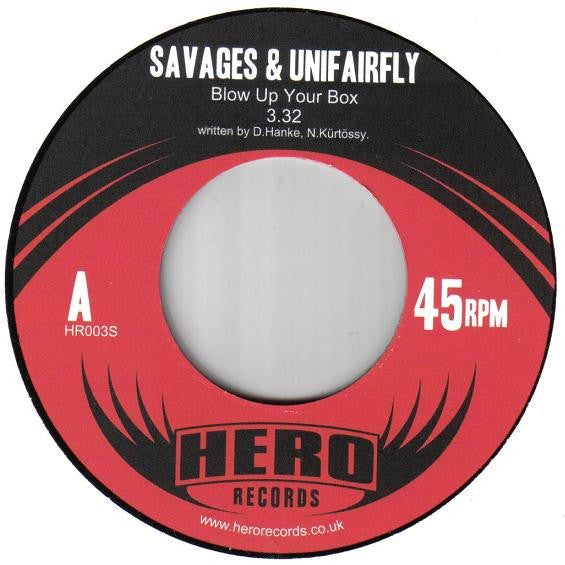 Savages & Unifairfly : Blow Up Your Box (7")