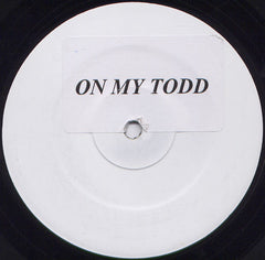 On My Todd : Untitled (12", Unofficial, W/Lbl, Sti)