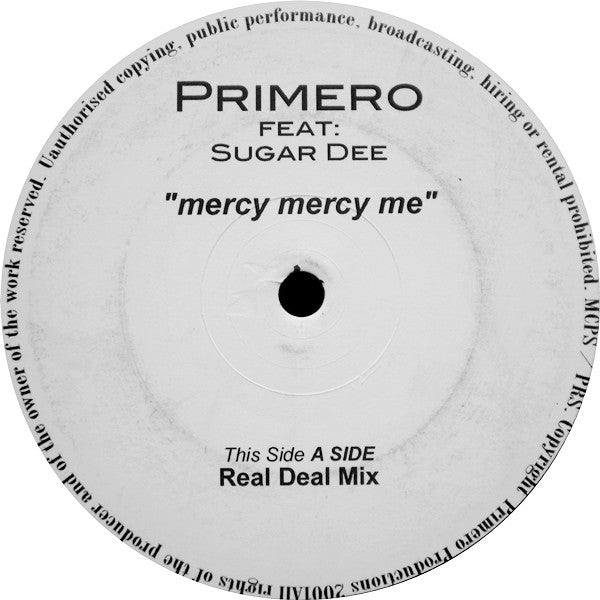 Primero (4) Feat: Sugar Dee (2) : Mercy Mercy Me (12")