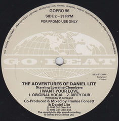 The Adventures Of Daniel Lite : I Want Your Love (12", Promo)
