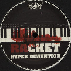 Rachet : Hyper Dimention (12", EP)