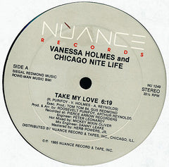 Vanessa Holmes And Chicago Nite Life : Take My Love (12")