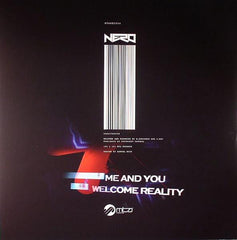 Nero (5) : Me And You / Welcome Reality (12", Single)