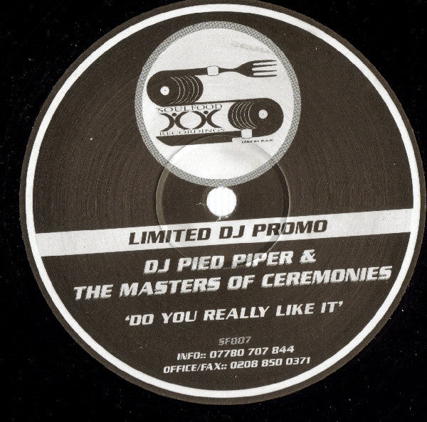DJ Pied Piper & The Masters Of Ceremonies : Do You Really Like It (12", S/Sided, Ltd, Promo)