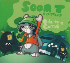 MC Soom-T & Disrupt (2) : Ode 2 A Carrot (CD, Album)