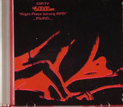 Muro : Dirty 45:00:00 RPM Right Place Wrong RPM (CD, Comp, Mixed, Promo)