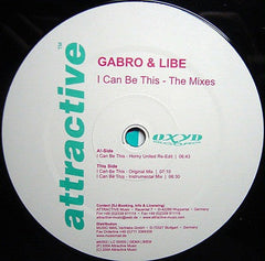 Gabro & Libe : I Can Be This - The Mixes (12")